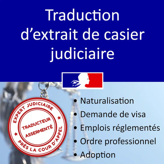 Traduction officielle d’un extrait de casier judiciaire avec cachet certifié – DocuTrad