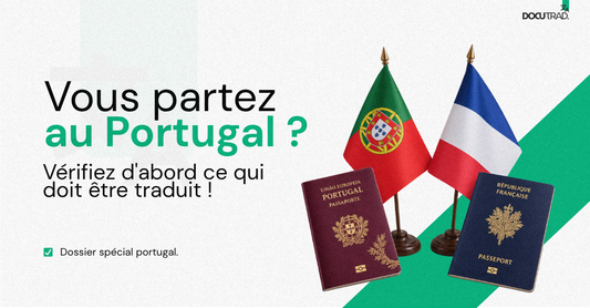 Passeports portugais et français : acte de naissance pour le Portugal, ce qui doit être traduit