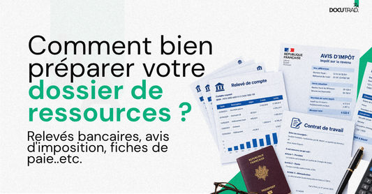 Relevés bancaires, avis d'imposition, contrat de travail : préparer son dossier de ressources pour une traduction assermentée